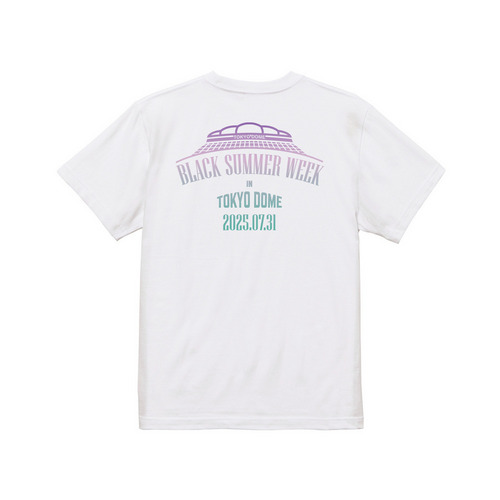 BLACK SUMMER WEEK 2025 IN TOKYO DOME Tシャツ 詳細画像 ホワイト 2